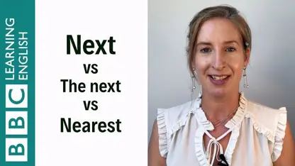 تفاوت و کاربرد کلمات next و the next و nearest در زبان انگلیسی
