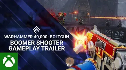 تریلر گیم پلی بازی warhammer 40,000: boltgun در ایکس باکس وان