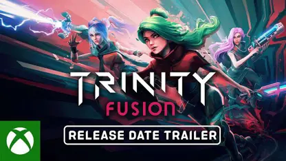 تریلر رسمی تاریخ انتشار بازی trinity fusion در یک نگاه