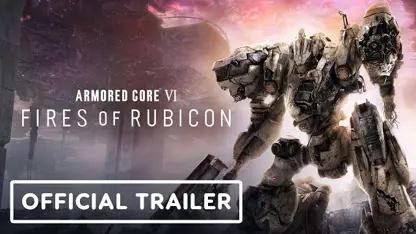 تریلر تاریخ انتشار بازی armored core 6: fires of rubicon  در یک نگاه