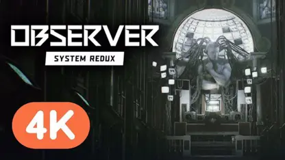 تریلر جلوه گرافیکی بازی observer system redux در یک نگاه