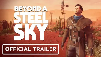 تریلر رسمی console بازی beyond a steel sky در یک نگاه