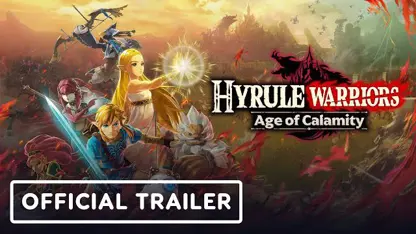 تریلر رسمی بازی hyrule warriors: age of calamity