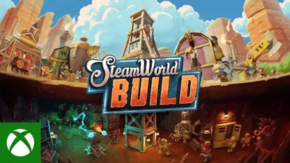انونس تریلر بازی steamworld build در ایکس باکس وان