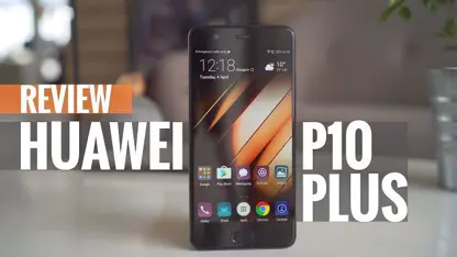 نقد و بررسی ویدیویی گوشی Huawei P10 Plus ،ایا بهترین است؟