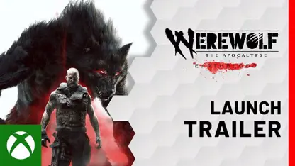 لانچ تریلر بازی werewolf: the apocalypse - earthblood در ایکس باکس