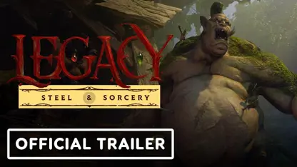 تریلر steam next fest بازی legacy: steel and sorcery در یک نگاه