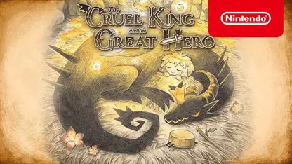 لانچ تریلر بازی the cruel king and the great hero در نینتندو سوئیچ