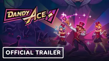 تریلر رسمی بازی dandy ace در یک نگاه