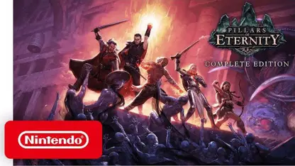 لانچ تریلر بازی نقش افرینی pillars of eternity: complete edition